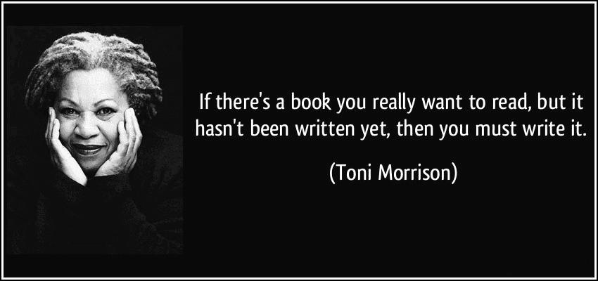 Author Joanne Reed
This is Your Quest
Toni Morrison Quote
how to have superpowers