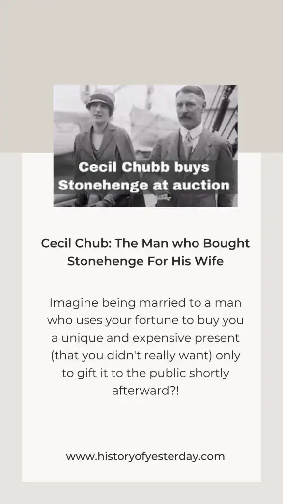 Cecil Chubb and his wife, who received Stonehenge as a gift in 1915